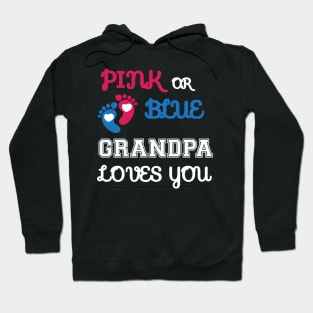 Pink or Blue Grandpa Loves You Hoodie